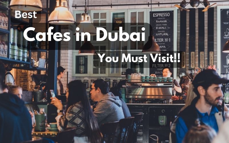 Cafes in Dubai