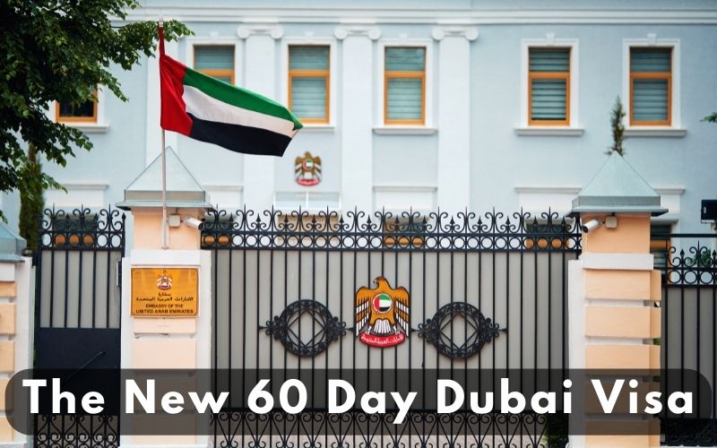 New 60 Day Dubai Visa