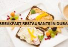 Best Breakfast Restaurants in Dubai